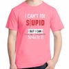 I Cant Fix Stupid But I Can Sedate It Funny Shirts Graphic Tee Tops Tshirt New Arrival Goodvs Short Sleeve Tee Cotton Tshirt