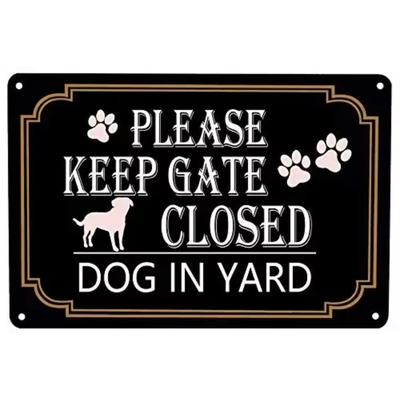 Please Keep Gate Closed Dogs In Yard Reto Vintage Metal Tin Signs Safety Warning Sign for Lawn Garden Yard Signs 8X12Inch