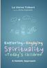 The Exploring and Engaging Spirituality for Today's Children Book