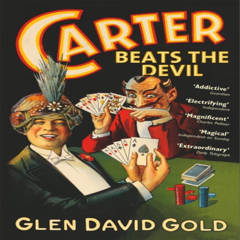 Carter Beats the Devil by Glen David Gold Paperback Book 9780340794999