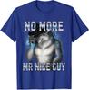 Basta con il bravo ragazzo Meme del Lupo Alfa Divertente T-Shirt Unisex
