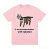 I Was Contaminated By Radiation Cat Memory Humorous Printed Tshirt Casual Cotton Shortsleeved Loose Tops Unisex
