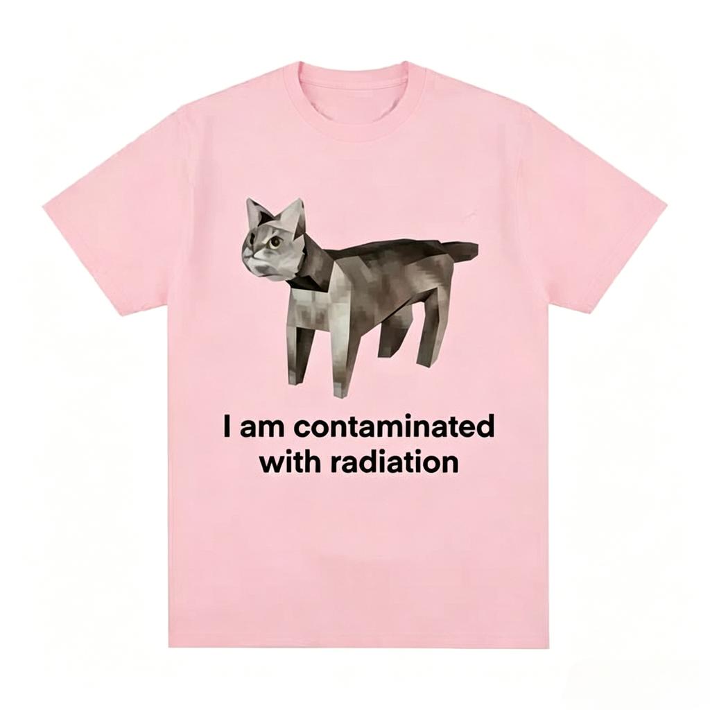 I Was Contaminated By Radiation Cat Memory Humorous Printed Tshirt Casual Cotton Shortsleeved Loose Tops Unisex