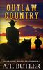 The Outlaw Country : A Western Adventure : 5 Book