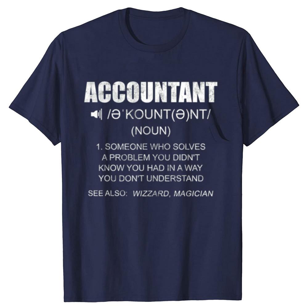 Definition Accountant Funny CPA Gift Taxation T-shirts Men Women's Fashion Casual Tshirt 100% Cotton Loose Oversized T Shirt