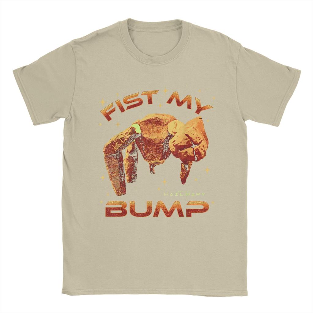 Project Hail Mary Fist My Bump Rockys The Alien Poster Unisexs T Shirts Tees Short Sleeve O Neck TShirt Cotton Graphic Printed