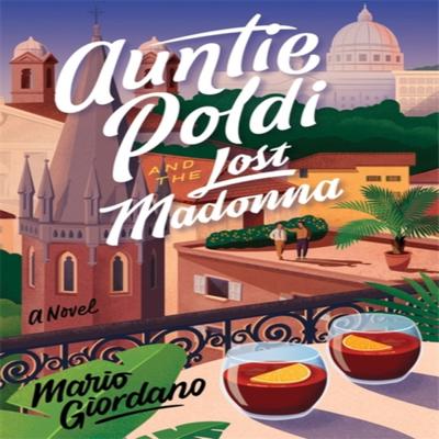 Auntie Poldi and the Lost Madonna by Mario Giordano Paperback Book 9781529329407