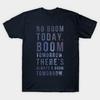 Asian Size Men Black Print T-shirt No Boom Today No-Cut Heat Transfer Print Cotton Tshirt