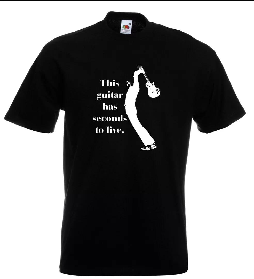 

The Who This Guitar Has Seconds To Live T Shirt 12 Colours S - 5XL XL
