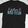 Future Rad Tech T Shirt Radiology Technologist In Progress S To Be Student Vintage Washed Stretched Slightly