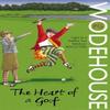The Heart of a Goof by P.G. Wodehouse Paperback Book 9780099513872