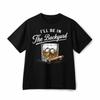 Unisex Funny I'll Be In The Backyard Whiskey Graphic Funny Cotton T‑shirt