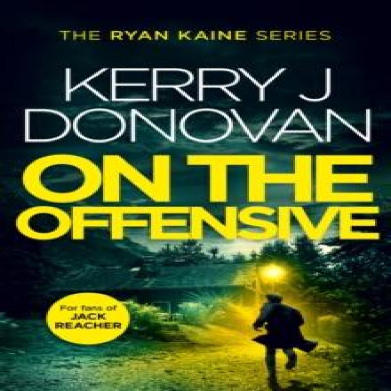 On The Offensive by Kerry J. Donovan Paperback Book 9781036701741