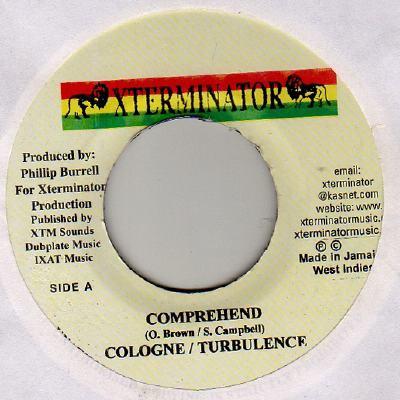 

7inch Record COLOGNE, TURBULENCE - Comprehend NONE Xterminator Jamaica Reggae, Ska & Dub Used