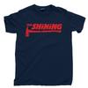 THE SHINING AXE T-shirt Stanley Kubrick Overlook Hotel Redrum Voici Johnny T-shirt