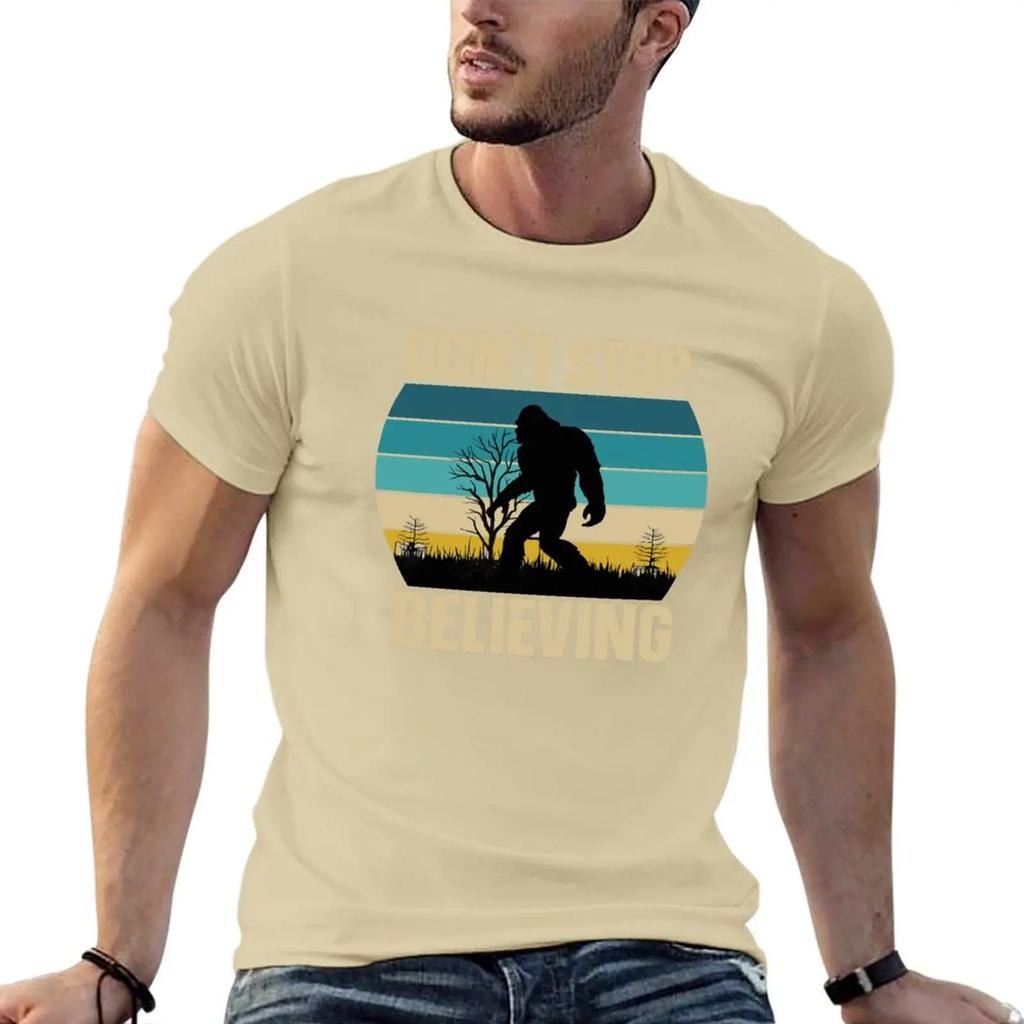 Don't Stop Believing - Bigfoot Saw Me But Nobody Believes Him T-shirt customs summer tops quick drying T-shirts for cotton