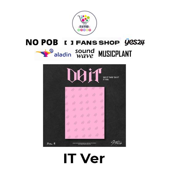 

Выберите POB IT Ver Stray Kids SKZ IT TAPE DO IT No POB IT Ver