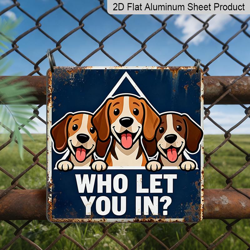 

2D Flat 1pc, Outdoor Wall Art, Who Let You in Sign, Funny Dog Wall Art, Farmhouse Entryway Decoration, Rustic Country Style, Gift for Pet Owners and 20*20cm