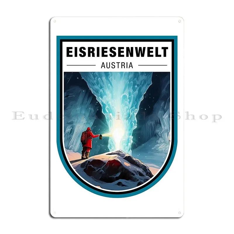 Eisriesenwelt Austria Metal Signs Wall Decor Sign Wall Mural Print Bar Tin Sign Poster 20x30cm(7.8x11.8inch)