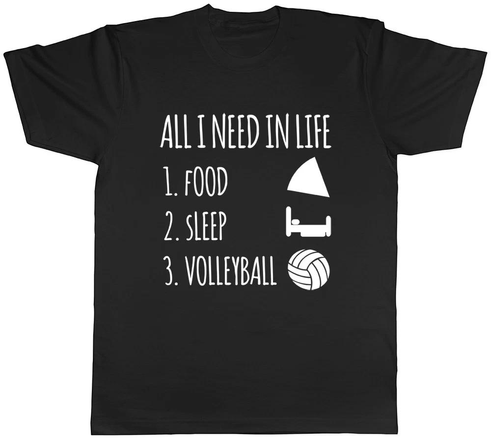All I Need in Life is Food Sleep & Volleyball Mens Womens Ladies T-Shirt M