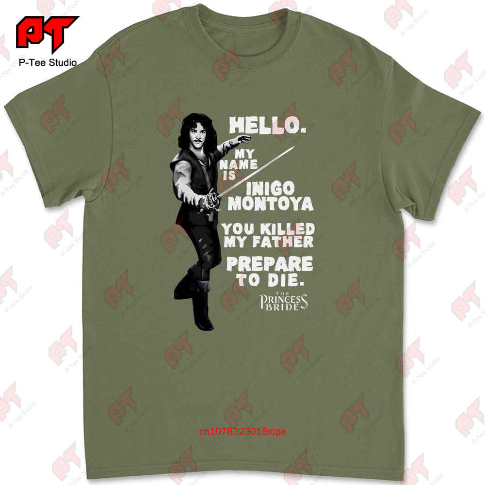 

Inigo Montoya Princess Bride T Shirt W17Y 4XL