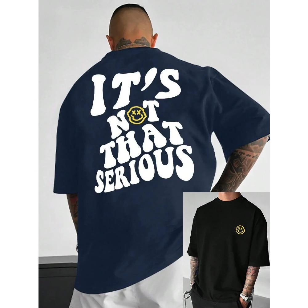 It'S Not That Serious Facing With A Smile Male Clothes Quality Oversize T-Shirts Summer Breathable T-Shirt Hip Hop Cotton Tee