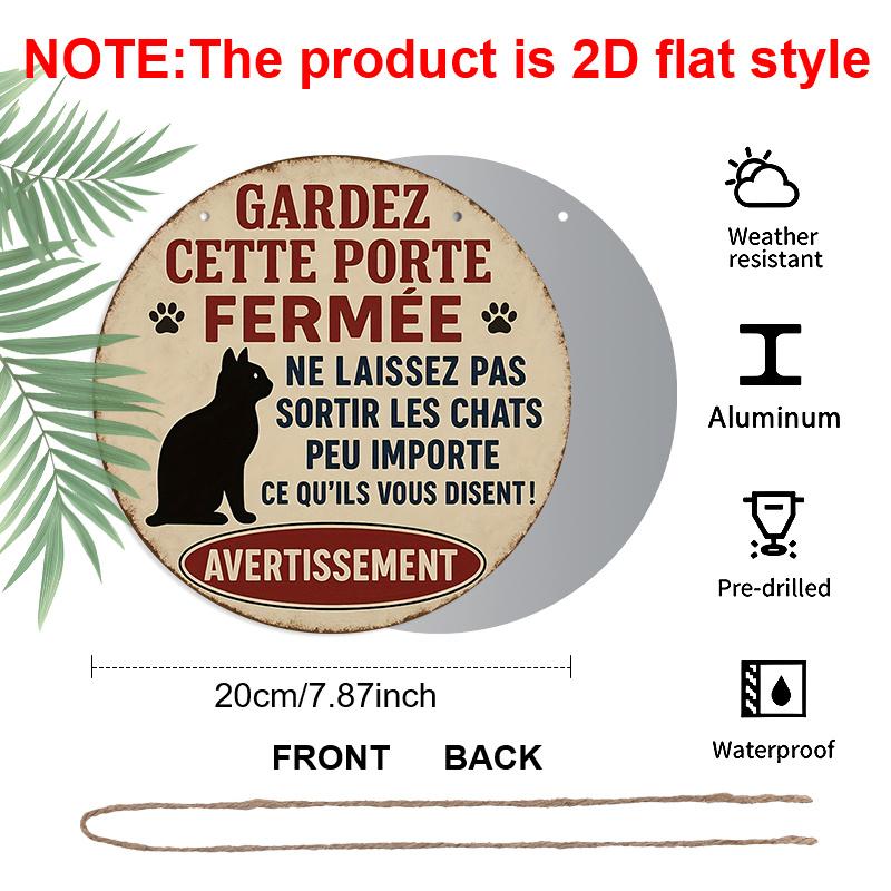 2D Flat, 1pc Round Aluminum Decorative Sign, French-Style Vintage Aluminum Sign with Paw Print - Humorous "Don't Let the Cat Out" Warning Plaque