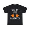 This Guy Loves Halloween Graphic Tee Shirt, S-5XL