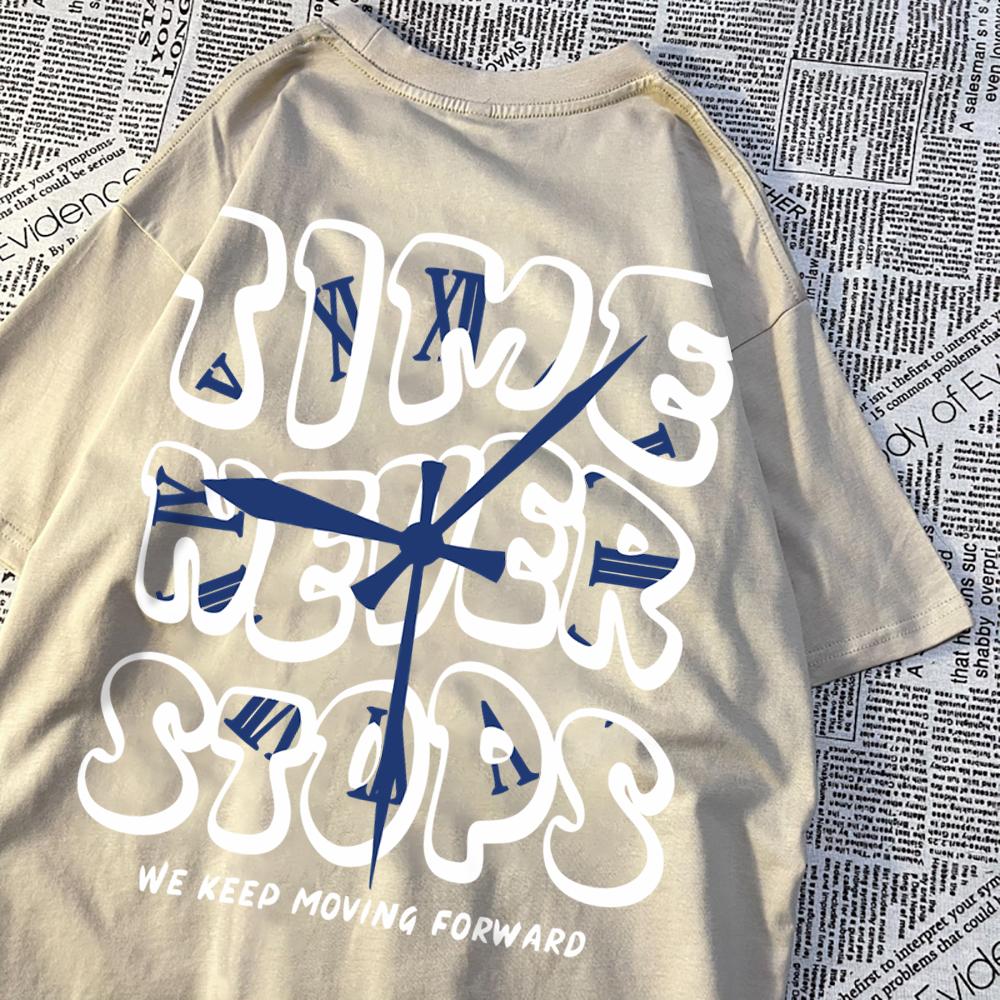 Time Never Stops We Keep Moving Forward T Shirt Mens Summer Cotton Tops Simplicity Casual Tshirts Summer Crewneck Tee Clothes