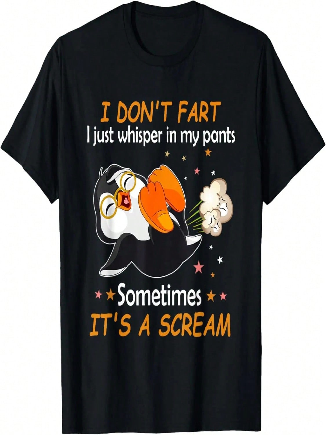 I Don t Fart I Just Whisper In My Pants Funny Penguin T-Shirt S разноцветный