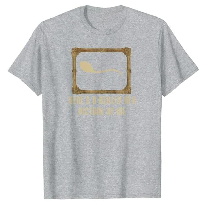 Esta Es Una Foto de Esperma Que Tomé Hace Mucho TiempoCamiseta de Mujer Humorística Divertida de Moda Camiseta de Broma Un Regalo para Mi Esposo