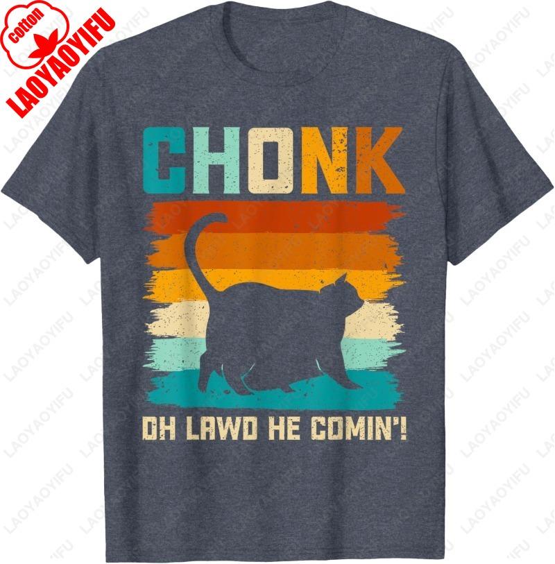 Chonk Cat Scale Meme Funny Retro Style Vintage Unisex Adult Cotton TShirt Men Women Fun Graphic Meowy Lovely Oneck Printed Tops