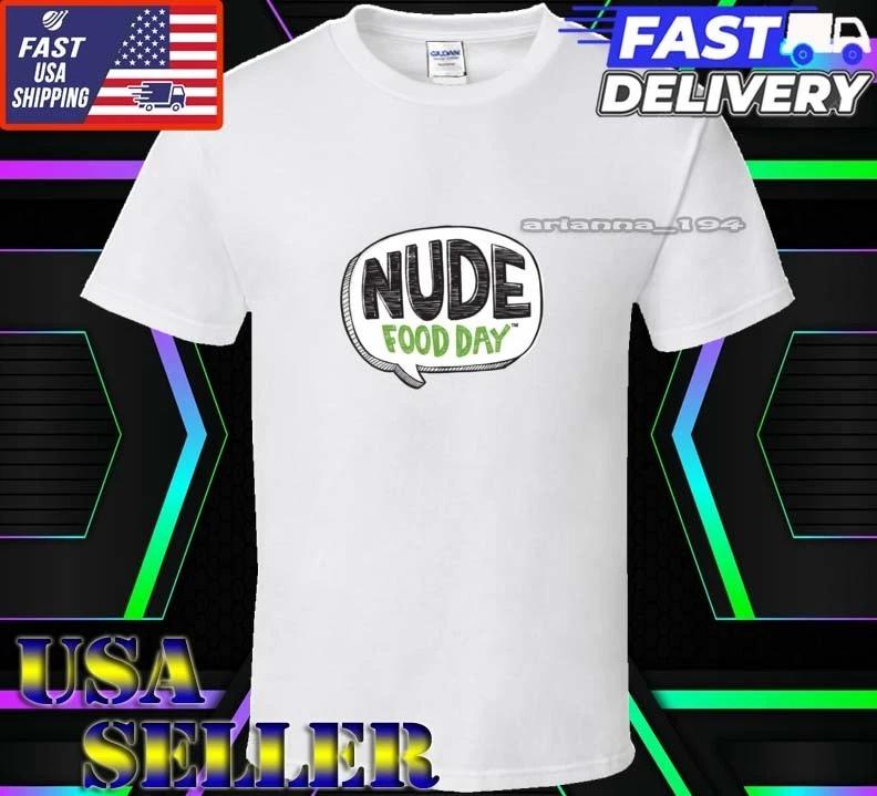 New Shirt Nude For Food Logo T-Shirt Funny American Usa Unisex Size S-5XL