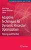Libro Adaptive Techniques for Dynamic Processor Optimization : Theory and Practice