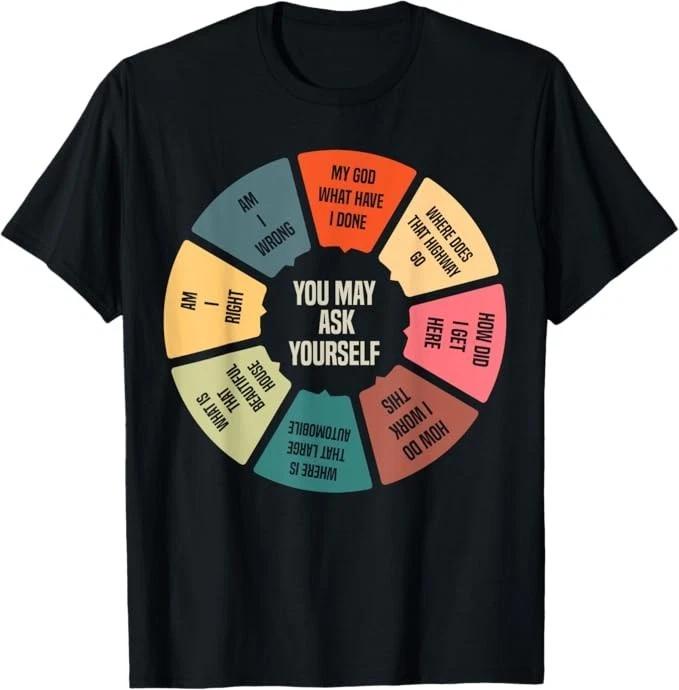 80 s Music Retro Lyrics Pie Chart You May Ask Yourself T-Shirt XL