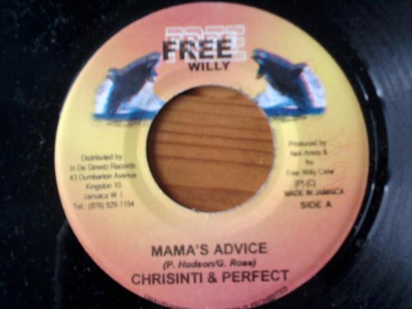 

7inch Record CHRISINTI, PERFECT - Mama s Advice NONE Free Willy Jamaica Reggae, Ska & Dub Used