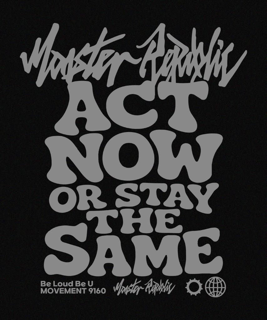 MONSTER REPUBLIC Act Now Grey T-Shirt Black_9160
