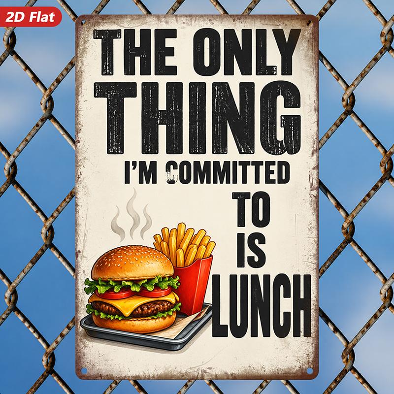 2D Flat, 1pc Funny Food Metal Sign Wall Art, Committed to Lunch, Cheeseburger Tray, Crispy Fries, Retro Diner Vibe, Home Decor, Foodie Humor, Ideal fo