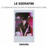 LE SSERAFIM 2024 S/S POP UP RANDOM PHOTO CARD Official Photocard