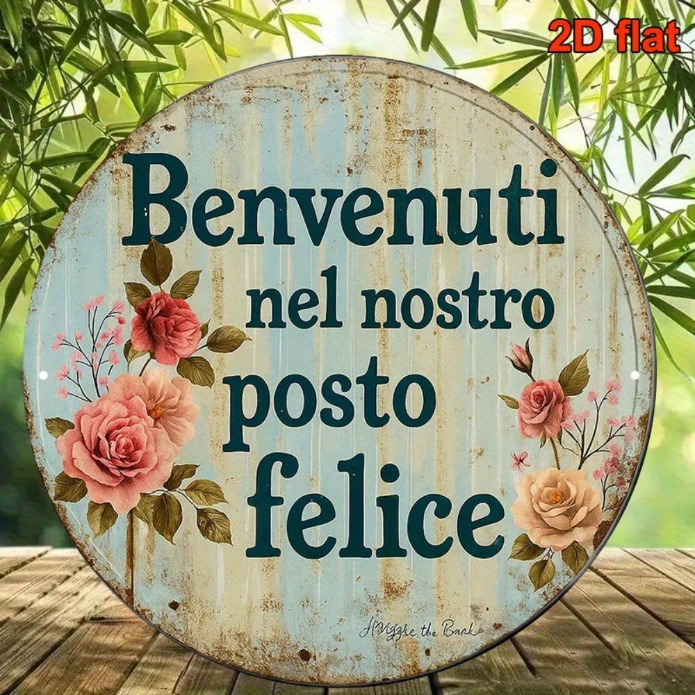 Retro Italian Floral Round Aluminum Decor x Inch D Flat Distressed Craft Welcome To Happy Place Wall Art Multiscene Indoor