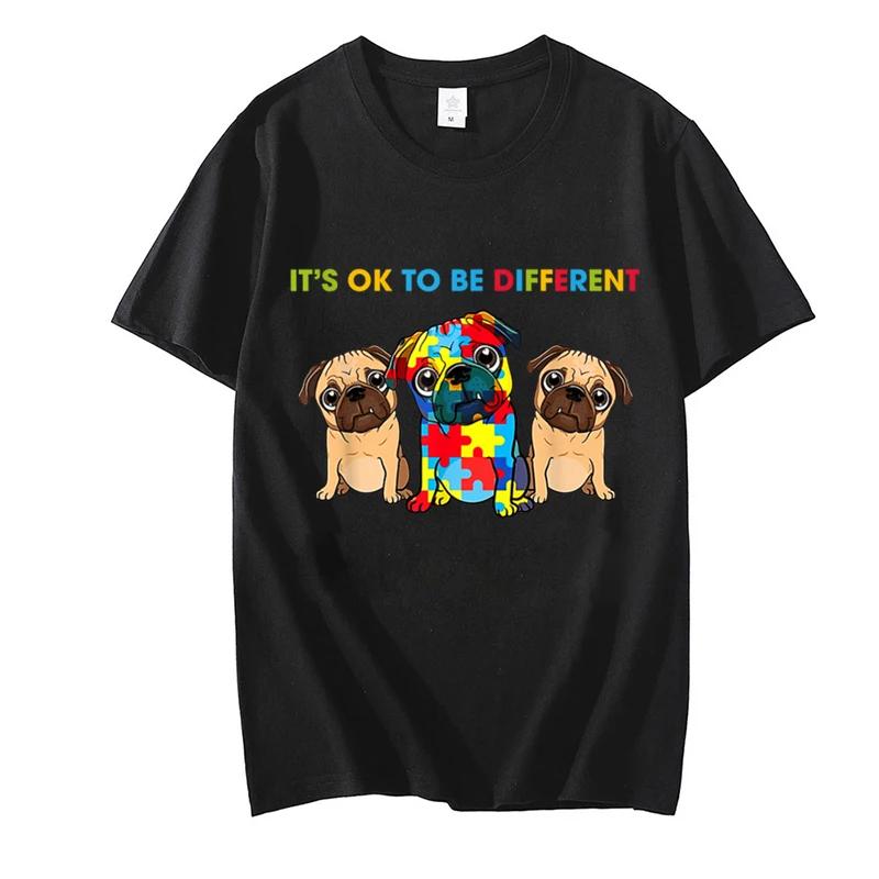 Cute Pug Dogs Its Ok To Be Different Autism Awareness Unisex T Shirt Summer Tee Shirt Streetwear Hip Hop for Kids Female Tops