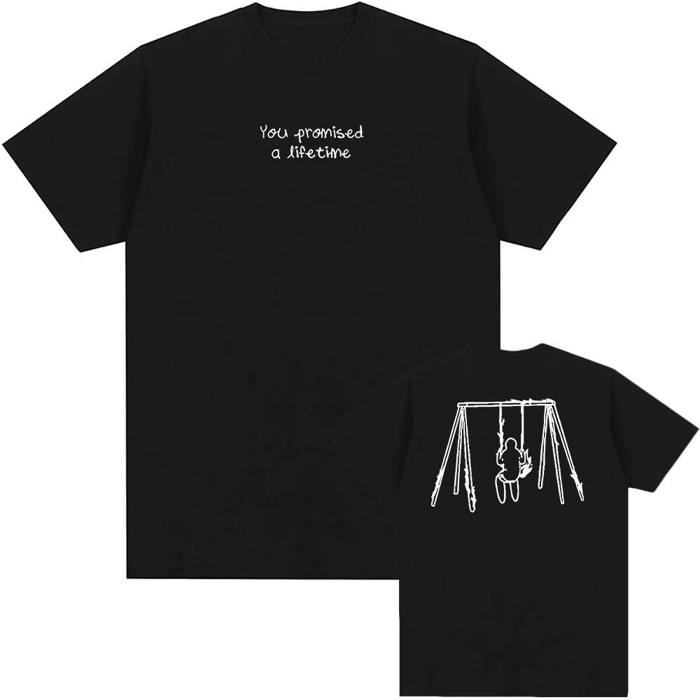 Myles Smith SOLO Tshirts You Promised A Lifetime Letter Print T-shirt Cotton Short Sleeve Tees Unisex Streetwear Graphic