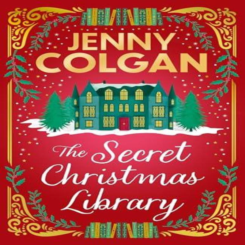 The Secret Christmas Library by Jenny Colgan Hardback Book 9781399734271