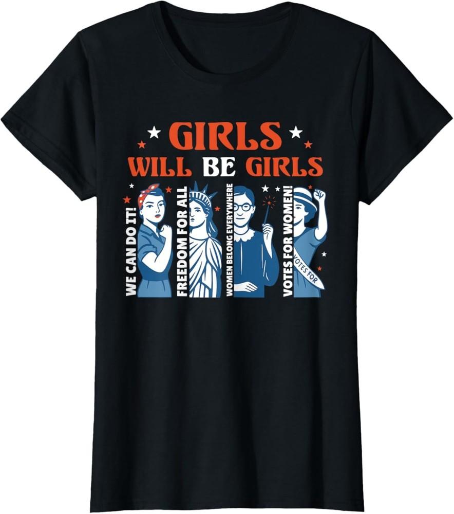 Девочки Остаются Девочками Патриотическая Феминистская 4 Июля США Женская Футболка Унисекс Футболка XXXL