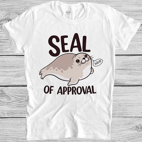 Seal Of Approval Nice Cute Animal Fish Pet Anime Cool Gift Tee T Shirt M1190 M