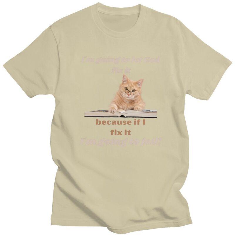 Male Im Going To Let God Fix It Funny Cat T Shirts Streetwear Short Sleeves Pure Cotton Colthing Casual Design Graphic Tee Tops