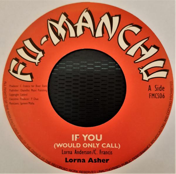 7inch Record LORNA ASHER , SPINNER & MAFIA - If You (Would Only Call) FMCS06 Fu-Manchu UK Reggae, Ska & Dub Used