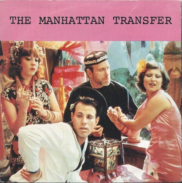 

7inch Record MANHATTAN TRANSFER - Walk In Love K11075 Atlantic 1978 UK Jazz Used