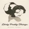 Dirty Pretty Things by Michael Faudet Paperback Book 9781449481001