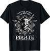 Sé Siempre Tú Mismo A Menos Que Puedas Ser Un Pirata Camiseta Divertida